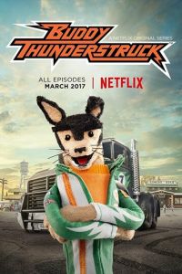 Buddy Thunderstruck 1 сезон 