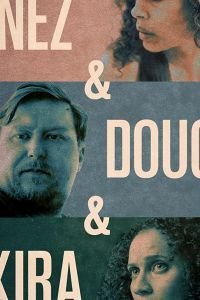   Инес, Даг и Кира (2019)